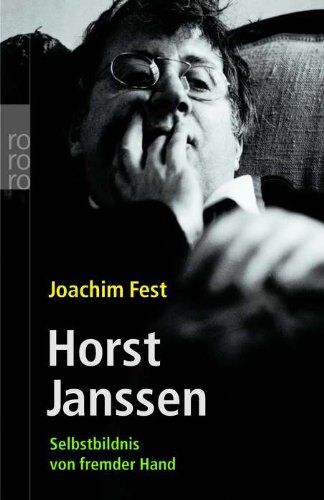 Joachim Fest - Horst Janssen: Selbstbildnis von fremder Hand - Preis vom 10.10.2026 11:48:34 h