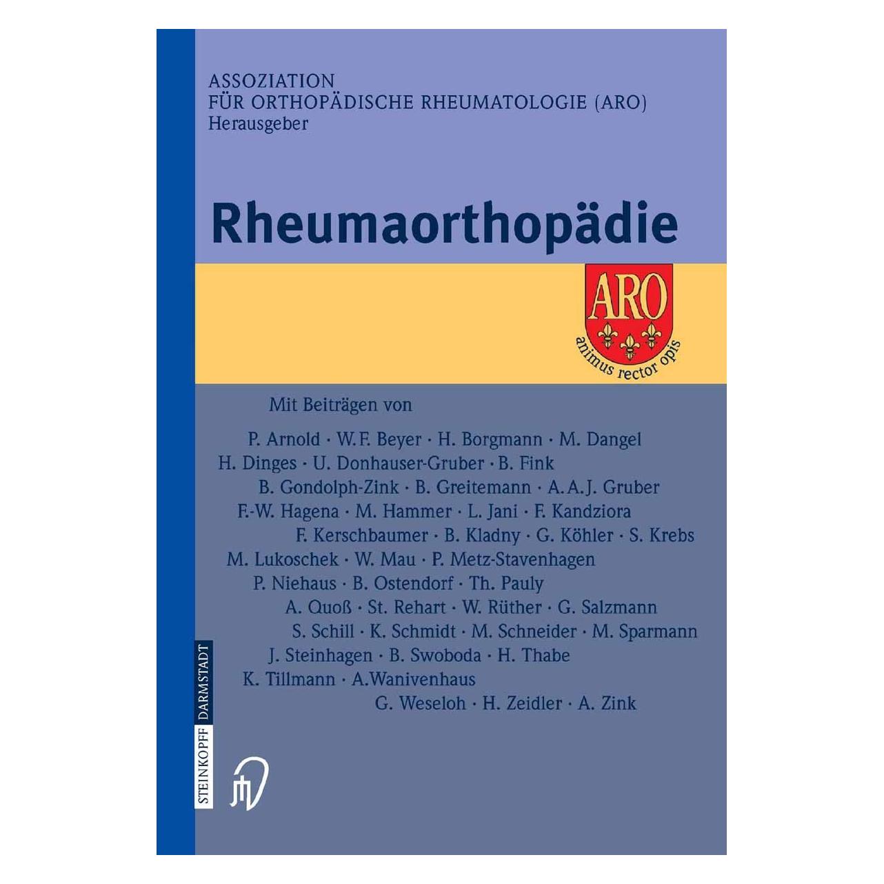Dr. Dietrich Steinkopff Rheumaorthopädie (Deutsch, Hardcover, Assoziation für Orthopädische Rheumatologie) (9783798514911)