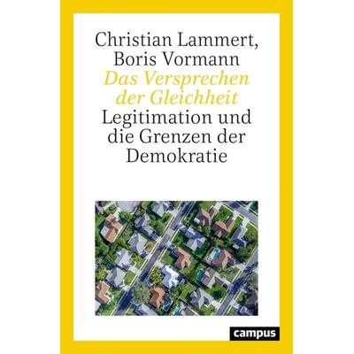Das Versprechen der Gleichheit, Taschenbuch von Christian Lammert,Boris Vormann, Campus, 978-3-593-51447-5