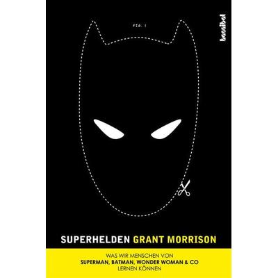 Superhelden, Taschenbuch von Grant Morrison, Hannibal Verlag, 978-3-85445-418-2