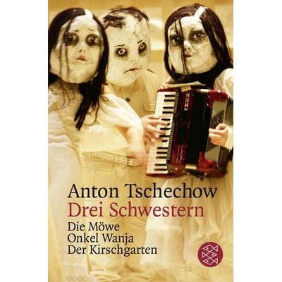 Drei Schwestern und andere Dramen, Taschenbuch von Anton Pawlowitsch Tschechow, Fischer Taschenbuch Verlag, 978-3-596-12925-6