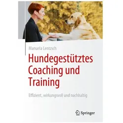 Hundegestütztes Coaching und Training, Fachbücher von Manuela Lentzsch