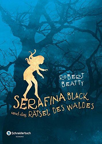 Robert Beatty - Serafina Black, Band 03: und das Rätsel des Waldes - Preis vom 18.10.2026 19:22:15 h