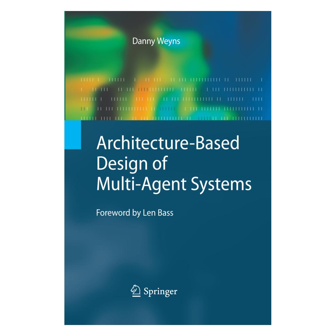 Springer Architecture-Based Design of Multi-Agent Systems (Englisch, Softcover, Danny Weyns) (55579108)