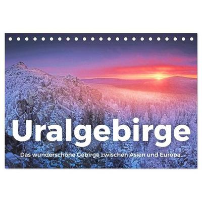 Uralgebirge - Das wunderschöne Gebirge zwischen Asien und Europa. (Tischkalender 2027 DIN A5 quer), CALVENDO Monatskalender