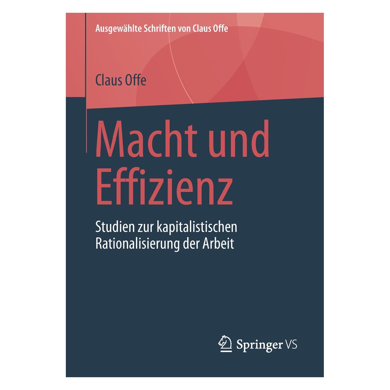 Springer Macht und Effizienz (Englisch, Claus Offe, 2018) (9783658219376)