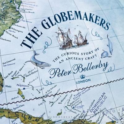 The Globemakers - Peter Bellerby, Audio, 9781526650894