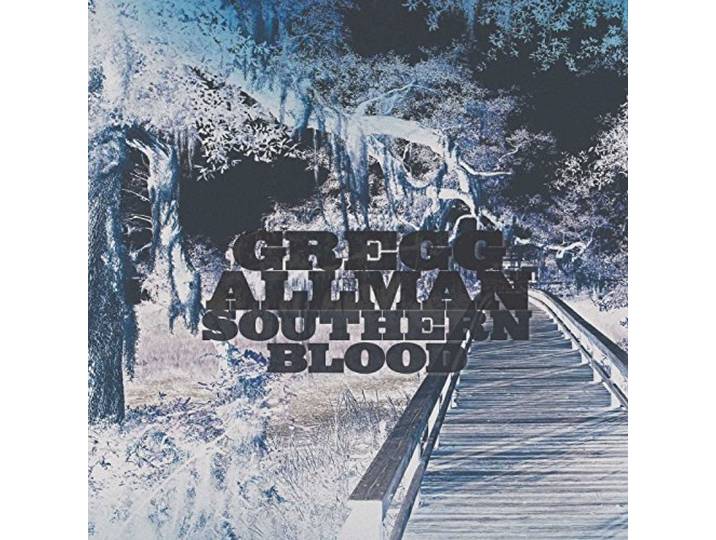 Gregg Allman - Southern Blood
