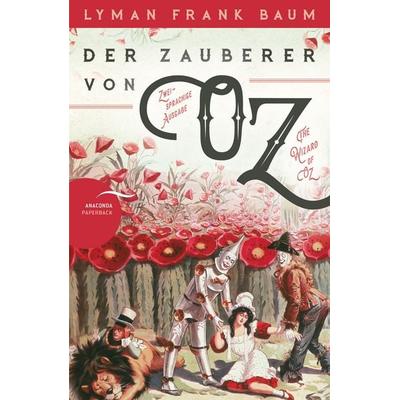 Der Zauberer von Oz - The Wizard of Oz, Taschenbuch von Lyman Frank Baum, Anaconda, 978-3-7306-0732-9
