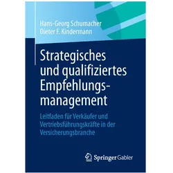 Strategisches und qualifiziertes Empfehlungsmanagement, Fachbücher von Hans-Georg Schumacher, Dieter F. Kindermann