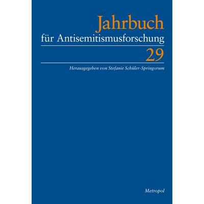 Jahrbuch für Antisemitismusforschung 29 (2020), Paperback von , Metropol-Verlag, 978-3-86331-563-4