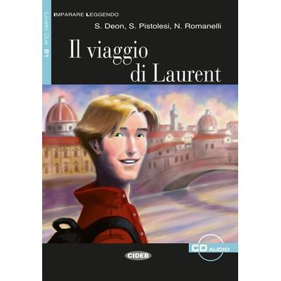 Il viaggio di Laurent, Taschenbuch von S. Deon,S. Pistolesi,N. Romanelli, Klett Sprachen GmbH, 978-3-12-565011-4