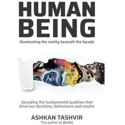 Human Being, Sachbücher von Ashkan Tashvir