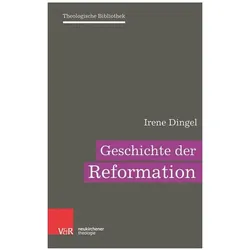 Geschichte der Reformation, Fachbücher von Bernd Janowski, Irene Dingel