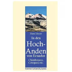 In den Hoch-Anden von Ecuador, Ratgeber von Hans Meyer