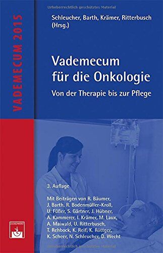 Norbert Schleucher - Vademecum für die Onkologie: Von der Therapie bis zur Pflege - Preis vom 09.10.2026 07:28:09 h