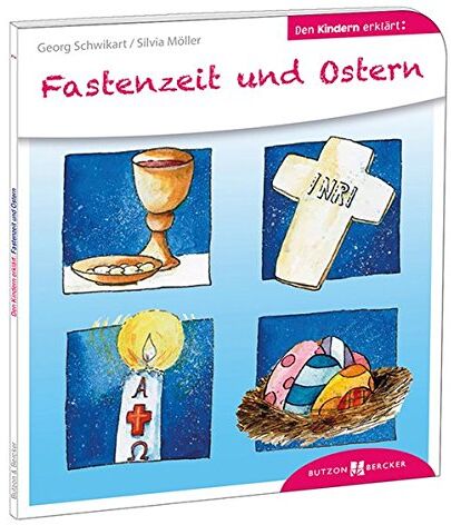Georg Schwikart - Fastenzeit und Ostern den Kindern erklärt (Den Kindern erzählt/erklärt) - Preis vom 09.10.2026 07:28:09 h