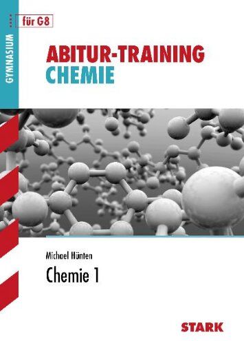 Michael Hünten - Abitur-Training Chemie / Chemie 1: Aromatische Kohlenwasserstoffe Farbstoffe, Kunststoffe, Biomoleküle Reaktionskinetik - Preis vom 13.10.2026 11:25:28 h