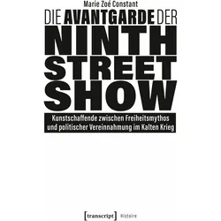 Die Avantgarde der Ninth Street Show, Fachbücher von Marie Zoé Constant