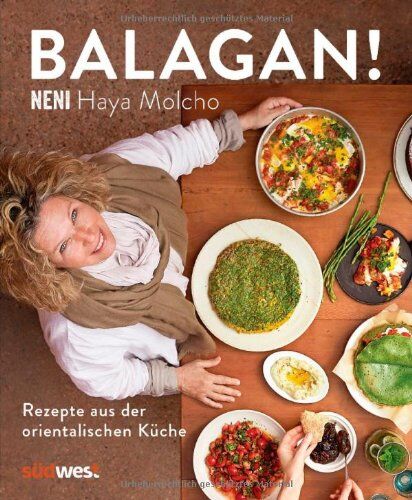 Haya Molcho - Balagan!: Rezepte aus der orientalischen Küche (Ausstattung: Schweizer Broschur mit offenem Buchrücken): Rezepte aus der orientalischen KÃ1/4che - Preis vom 02.10.2026 23:42:20 h