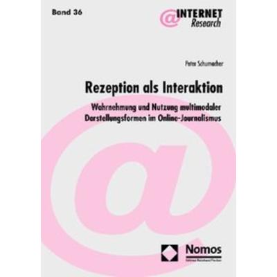 Rezeption als Interaktion, Taschenbuch von Peter Schumacher, Nomos, 978-3-8329-4536-7