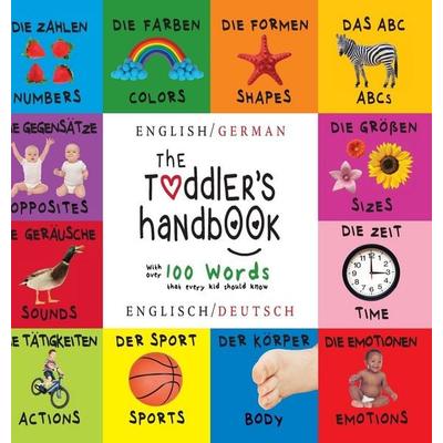 The Toddler's Handbook, Gebundene Ausgabe von Dayna Martin, Engage Books, 978-1-77226-237-7