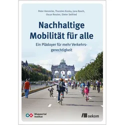 Nachhaltige Mobilität für alle, Sachbücher von Peter Hennicke