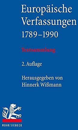 Hinnerk Wißmann - Europäische Verfassungen 1789-1990: Textsammlung - Preis vom 02.10.2026 23:42:20 h