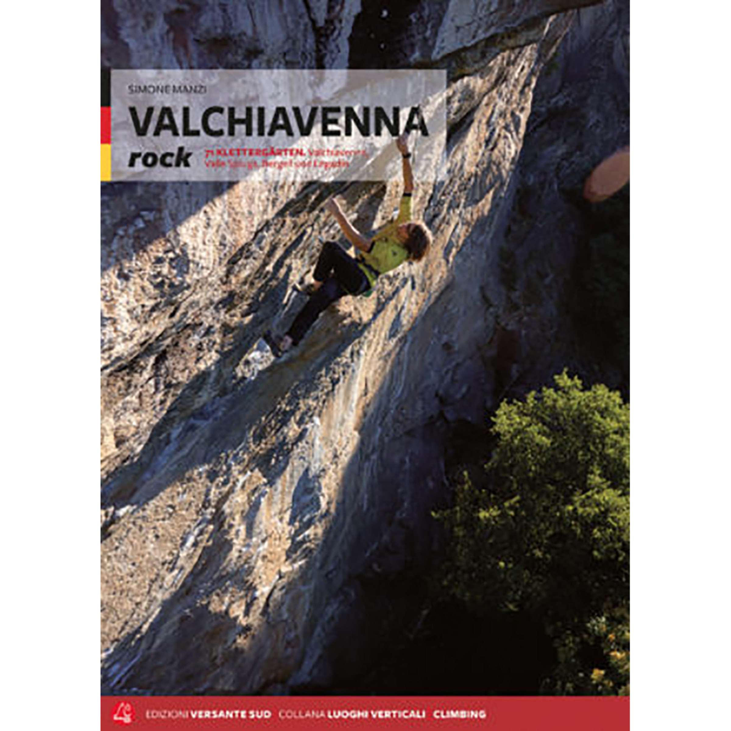 Versante Sud Valchiavenna Rock Kletterführer Kletterführer