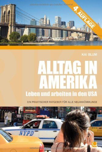 Kai Blum - Alltag in Amerika: Leben und arbeiten in den USA - Preis vom 30.09.2026 22:30:23 h