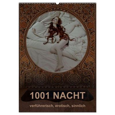 1001 NACHT - verführerisch, erotisch, sinnlich (Wandkalender 2026 DIN A2 hoch), CALVENDO Monatskalender