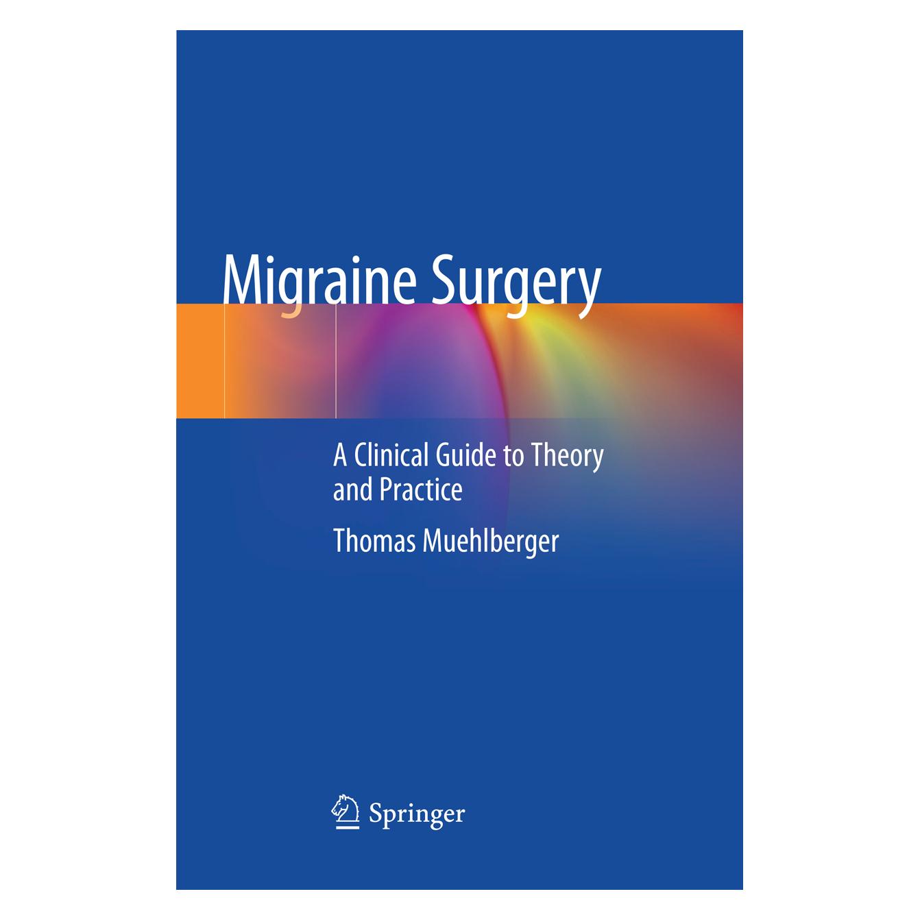 Springer Migraine Surgery (Englisch, Softcover, Thomas Muehlberger) (56080094)