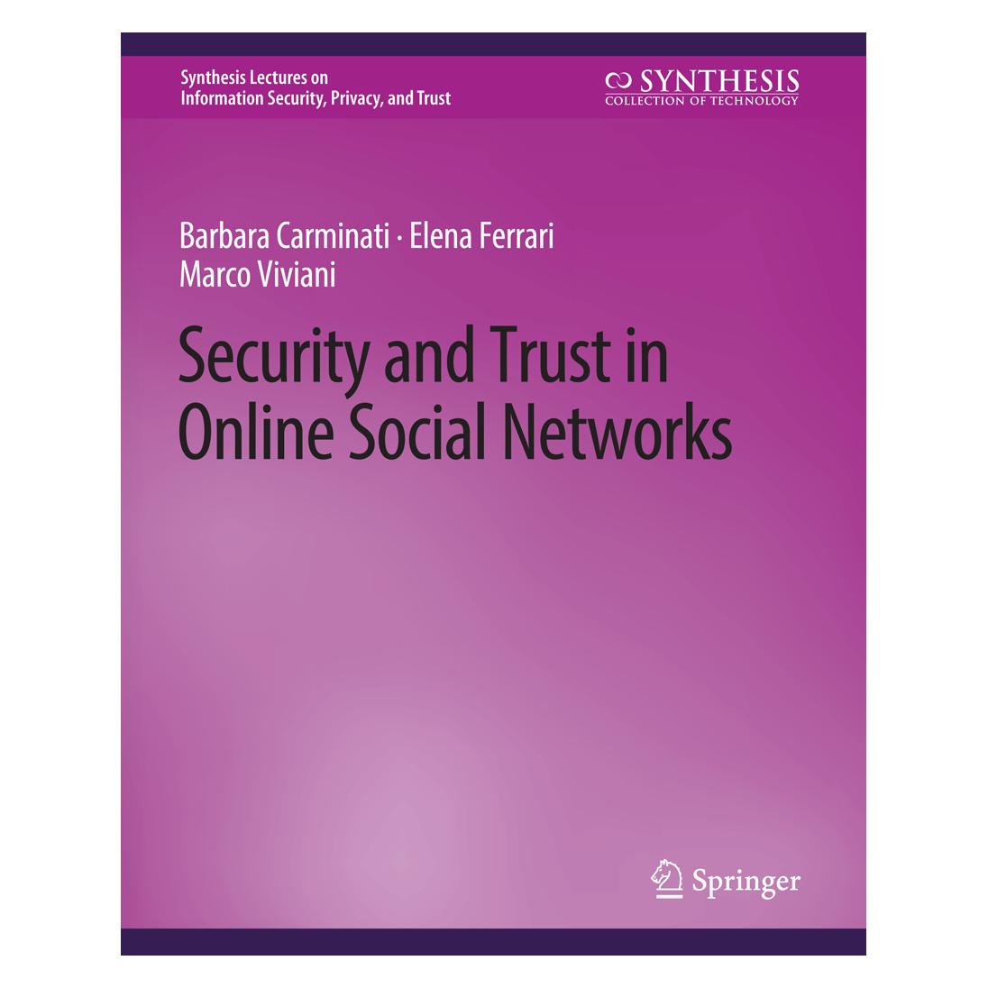 Springer Security and Trust in Online Social Networks (Englisch, Softcover, Barbara Carminati, Elena Ferrari, Marco Viviani) (56862310)