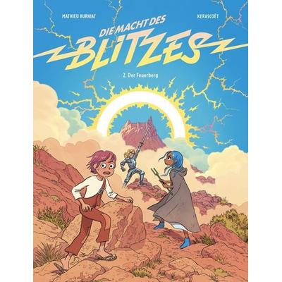Die Macht des Blitzes 2, Gebundene Ausgabe von Mathieu Burniat,Kerascoët, Reprodukt, 978-3-95640-505-1