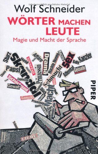 Wolf Schneider - Wörter machen Leute: Magie und Macht der Sprache - Preis vom 04.10.2026 03:51:26 h