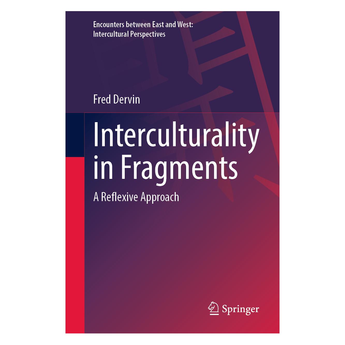 Springer Interculturality in Fragments (Englisch, Hardcover, Fred Dervin) (63711098)