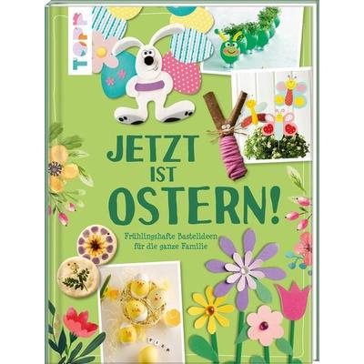 Jetzt ist Ostern!, Gebundene Ausgabe von Frechverlag, Frechverlag GmbH, 978-3-7358-5116-1