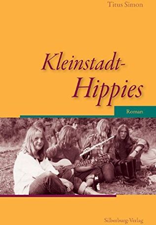 Titus Simon - Kleinstadt-Hippies - Preis vom 11.10.2026 03:10:56 h