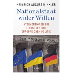 Nationalstaat wider Willen, Sachbücher von Heinrich August Winkler