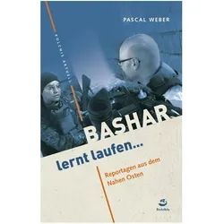 Bashar lernt laufen..., Sachbücher von Pascal Weber