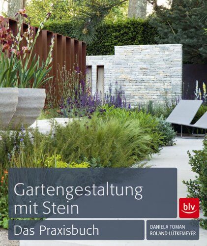 Daniela Toman - Gartengestaltung mit Stein: Das Praxisbuch - Preis vom 30.09.2026 09:01:18 h