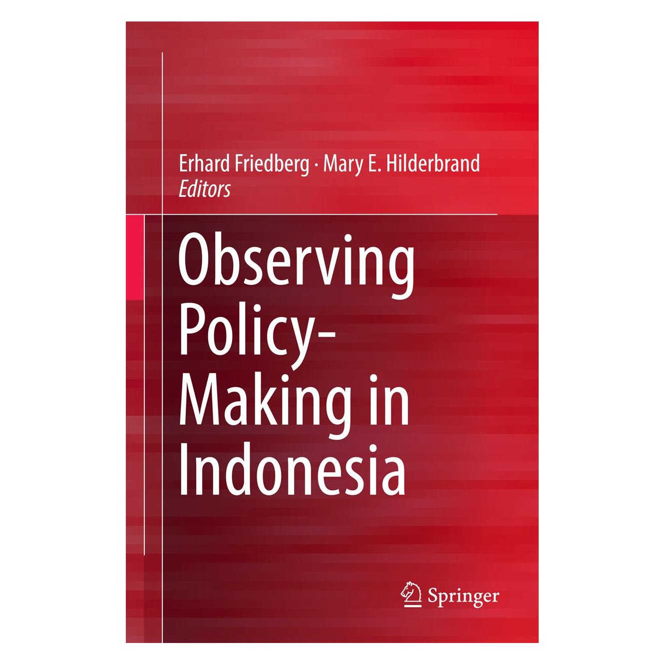 Springer Observing Policy-Making in Indonesia (Englisch, Hardcover, Erhard Friedberg, Mary E. Hilderbrand) (9789811022418)