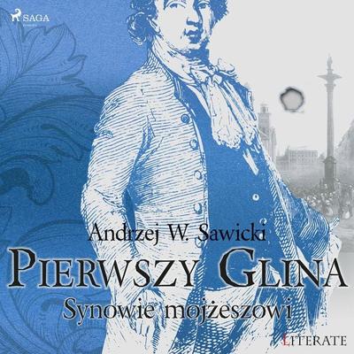 Pierwszy Glina: Synowie mojżeszowi - Andrzej Sawicki, Audio, 9788379954322