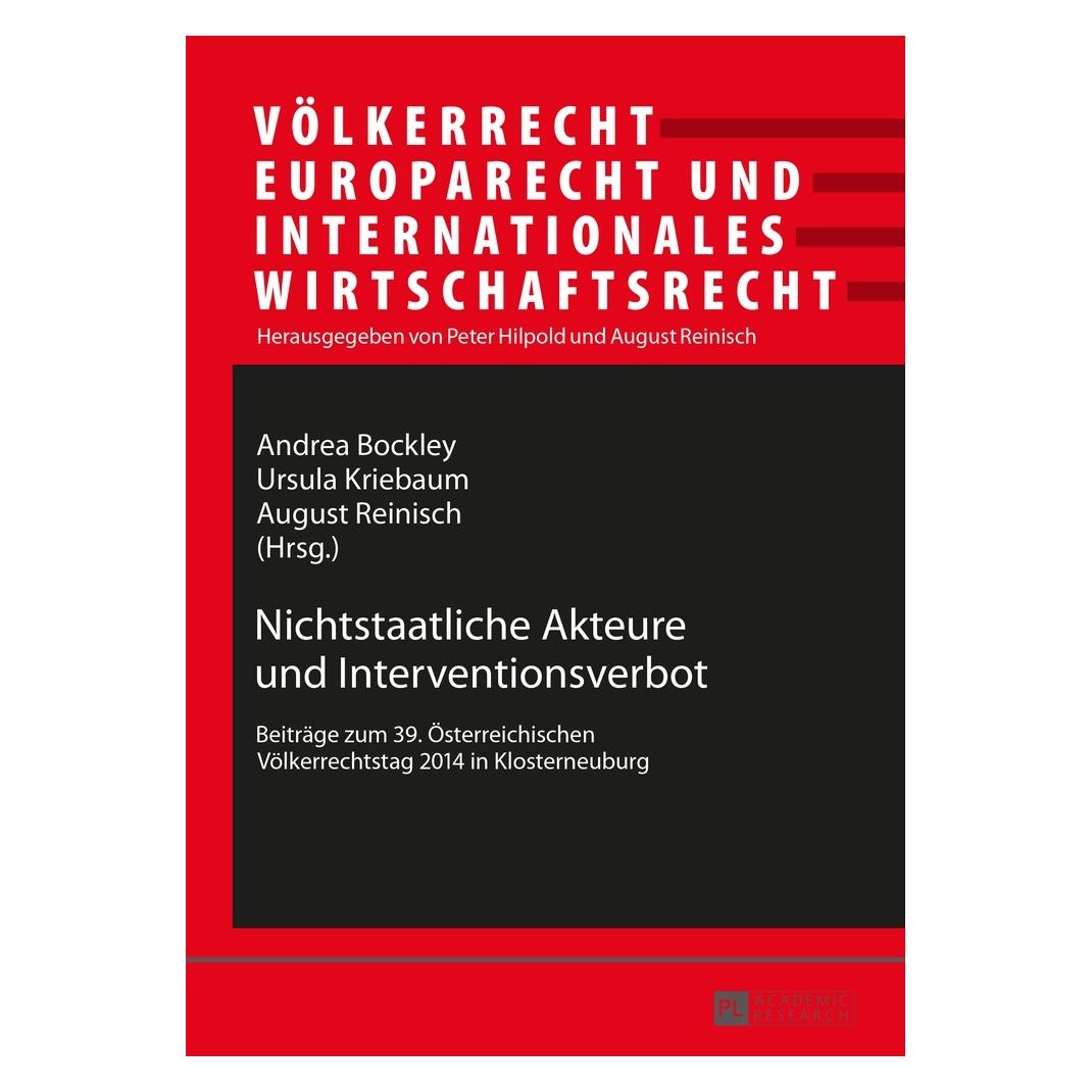 Peter Lang Nichtstaatliche Akteure und Interventionsverbot (Deutsch, Softcover, Andrea Bockley, August, August Reinisch, Kriebaum u a, Reinisch, Ursula, Ursula Kriebaum) (56026758)