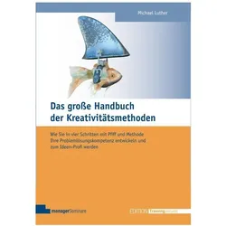 Das grosse Handbuch der Kreativitätsmethoden, Fachbücher von Michael Luther