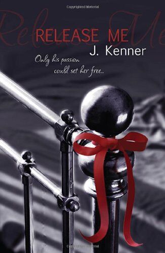 Julie Kenner - Release Me (Stark Trilogy 1) - Preis vom 10.10.2026 11:48:34 h