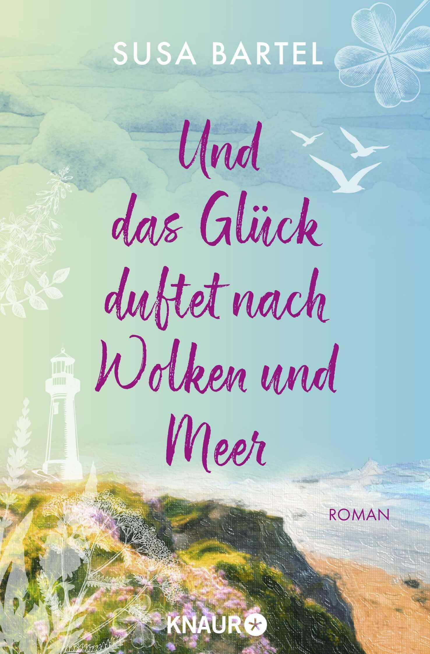 Susa Bartel - Und das Glück duftet nach Wolken und Meer - Preis vom 12.10.2026 11:37:12 h