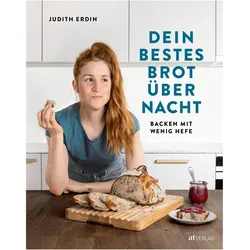 Dein bestes Brot über Nacht, Ratgeber von Judith Erdin