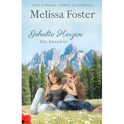 Geheilte Herzen, Taschenbuch von Melissa Foster, World Literary Press, 978-1-948868-08-2