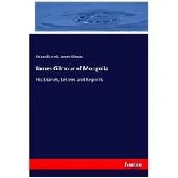 James Gilmour of Mongolia, Sachbücher von Richard Lovett, James Gilmour